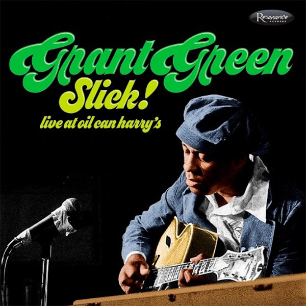 Copertina Vinile 33 giri Slick! Live at Oil Can Harry's [2 LP] di Grant Green