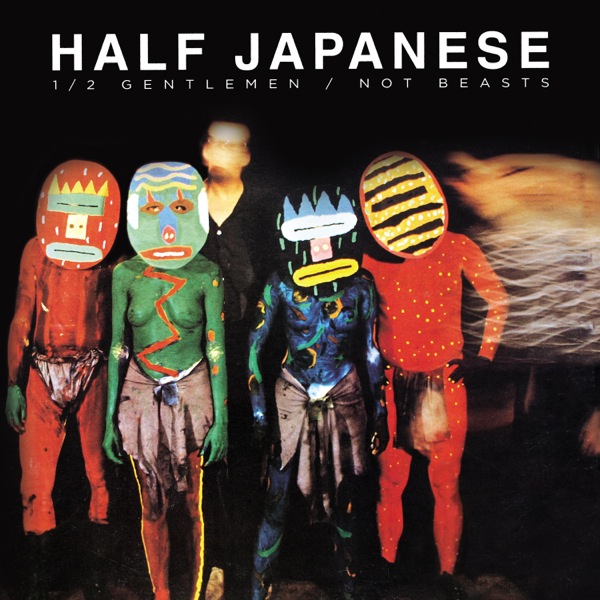 Copertina Disco Vinile 33 giri Half Gentlemen Not Beasts [Cofanetto 4LP] di Half Japanese