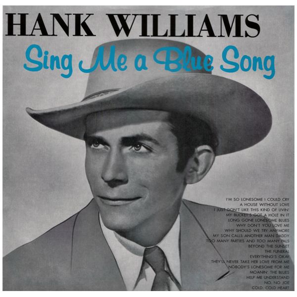 Copertina Disco Vinile 33 giri Sing Me a Blue Song di Hank Williams