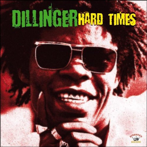 Copertina Disco Vinile 33 giri Hard Times di Dillinger