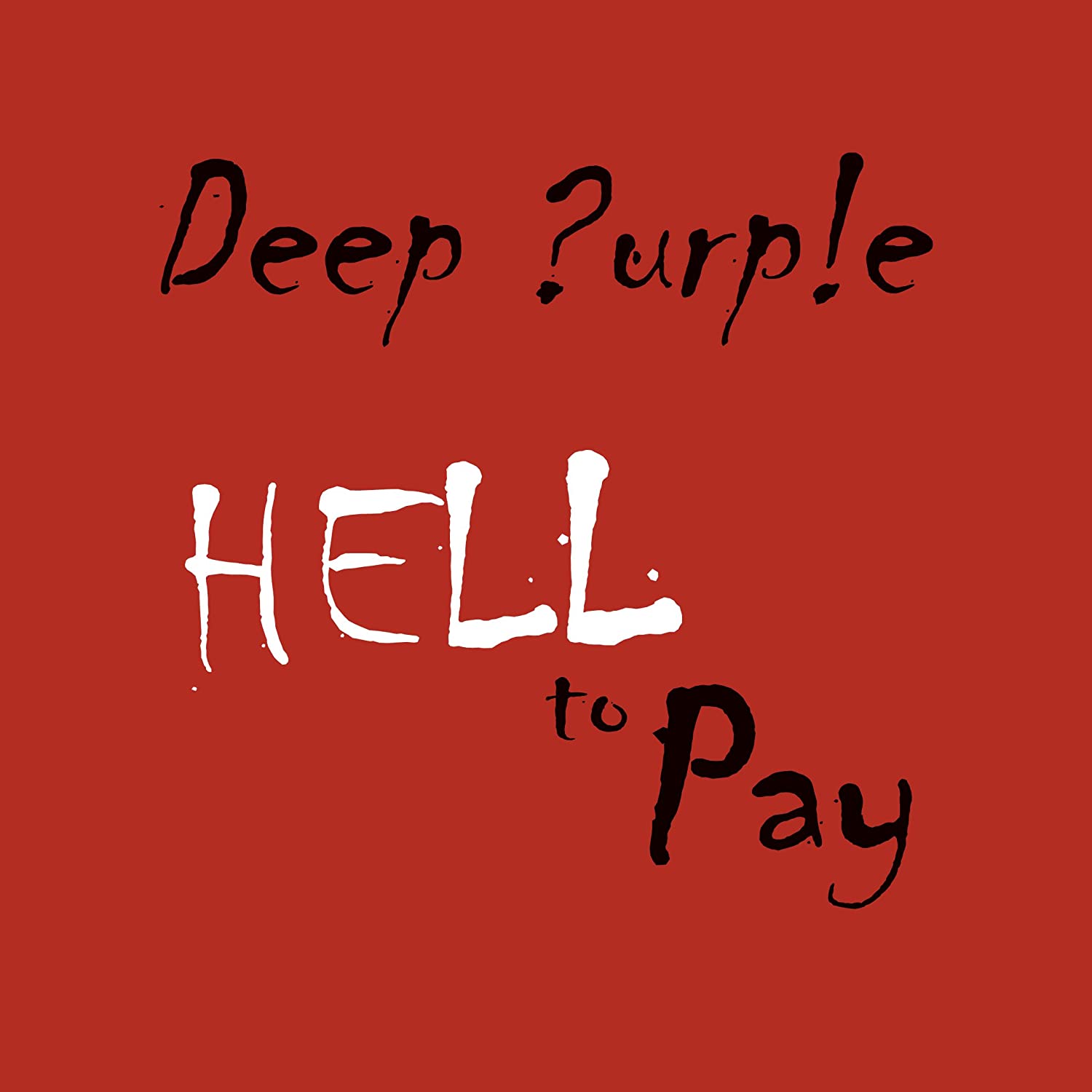 Copertina Vinile 33 giri Singolo 45 Giri Hell To Pay di Deep Purple
