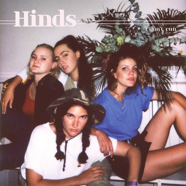 Copertina Vinile 33 giri I Don?t Run di Hinds