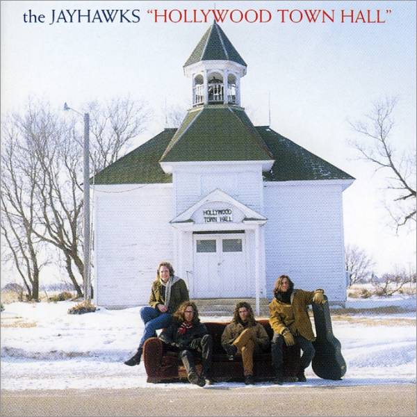 Copertina Disco Vinile 33 giri Hollywood Town Hall  di Jayhawks