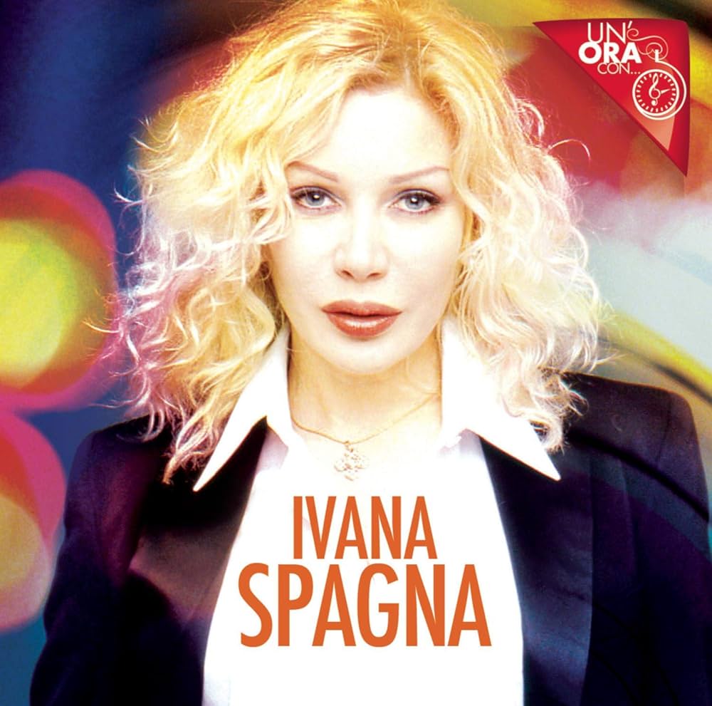 Copertina Vinile 33 giri Un'Ora Con di Ivana Spagna