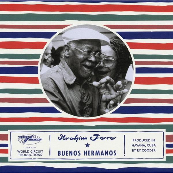 Copertina Disco Vinile 33 giri Buenos Hermanos di Ibrahim Ferrer