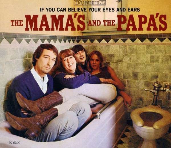 Copertina Disco Vinile 33 giri If You Can Believe Your Eyes and Ears di The Mamas & the Papas