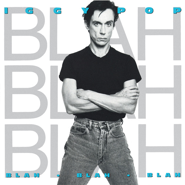 Copertina Disco Vinile 33 giri Blah Blah Blah di Iggy Pop