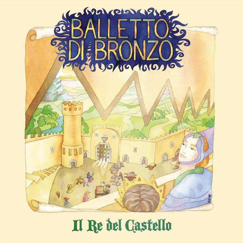 Copertina Vinile 33 giri Il Re del Castello di Il Balletto di Bronzo