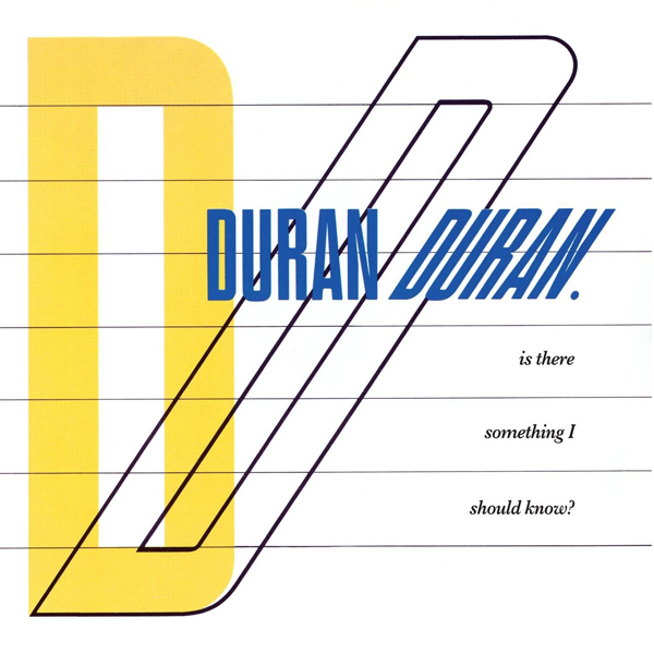 Copertina Disco Vinile 33 giri Is There Something I Should Know? [45Giri] di Duran Duran