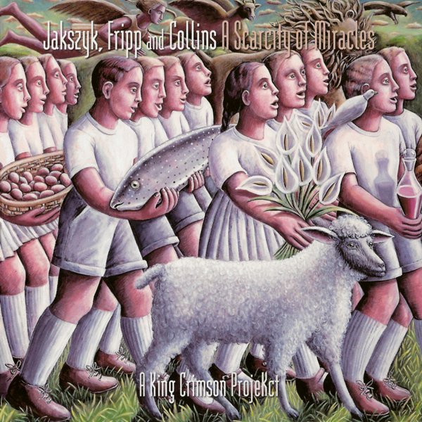A Scarcity of Miracles - Jakszyk, Fripp e Collins