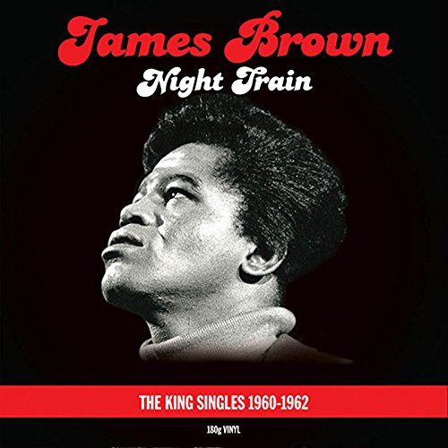 Copertina Disco Vinile 33 giri Night Train - The King Singles 1960-1962 [2 LP] di James Brown