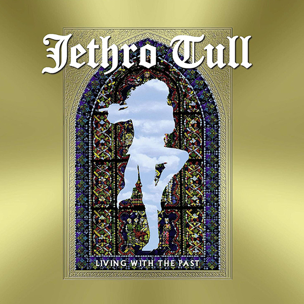 Copertina Vinile 33 giri Living with the Past [2 LP] di Jethro Tull