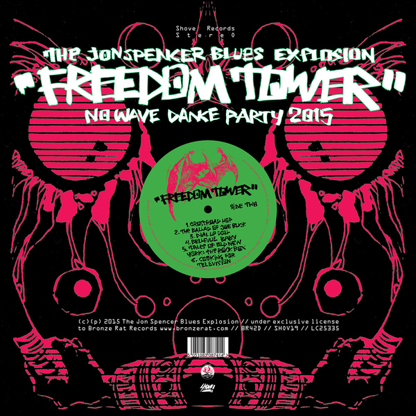 Copertina Disco Vinile 33 giri Freedom Tower - No Wave Dance Party 2015 di Jon Spencer Blues Explosion