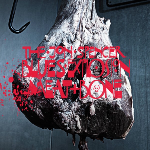 Copertina Disco Vinile 33 giri Meat and Bone di Jon Spencer Blues Explosion