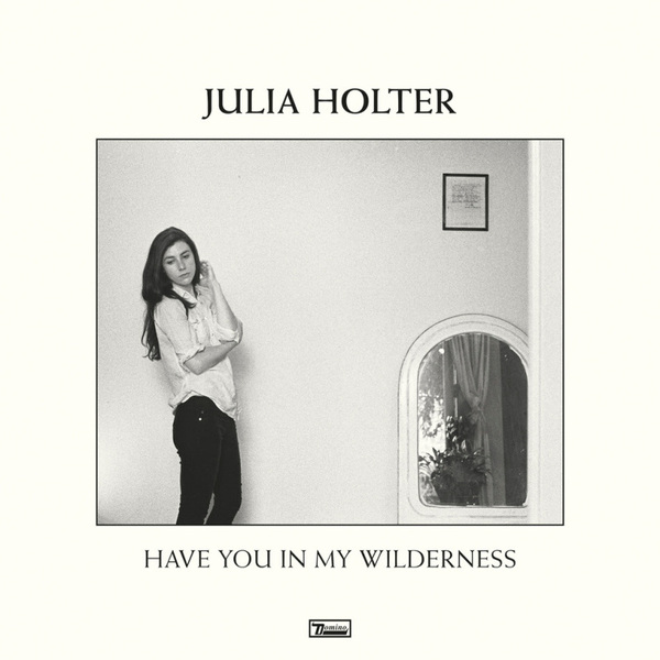 Copertina Disco Vinile 33 giri Have You In My Wilderness di Julia Holter