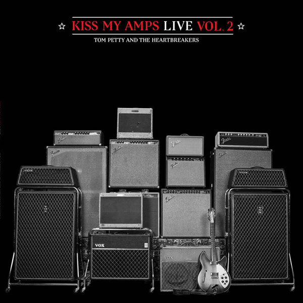 Copertina Disco Vinile 33 giri Kiss My Amps Live Vol.2 di Tom Petty