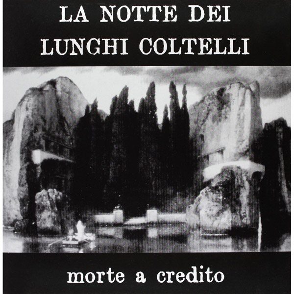 Copertina Disco Vinile 33 giri Morte a Credito di La Notte Dei Lunghi Coltelli