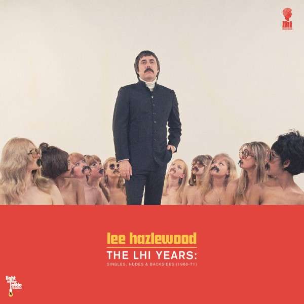 Copertina Disco Vinile 33 giri The LHI Years: Singles, Nudes & Backsides  di Lee Hazlewood