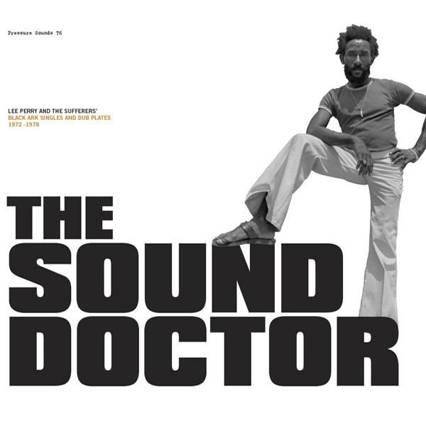 Copertina Disco Vinile 33 giri The Sound Doctor 1972-1978 [2LP] di Lee Scratch Perry