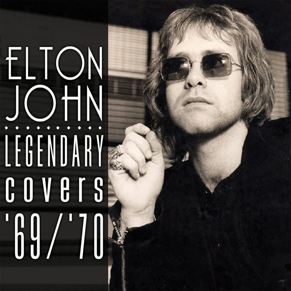 Copertina Disco Vinile 33 giri Legendary Covers Album 1969-70 di Elton John