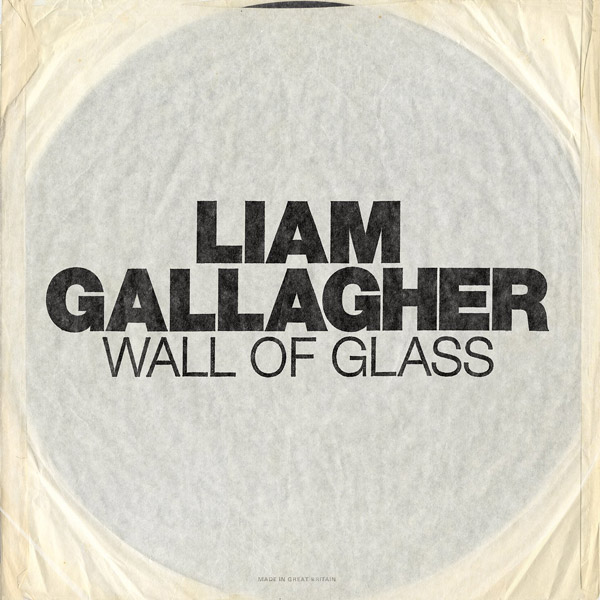 Copertina Vinile 33 giri Wall Of Glass [Singolo 45 Giri] di Liam Gallagher