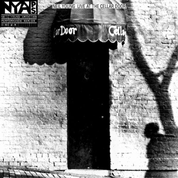 Copertina Disco Vinile 33 giri Live At The Cellar Door di Neil Young 