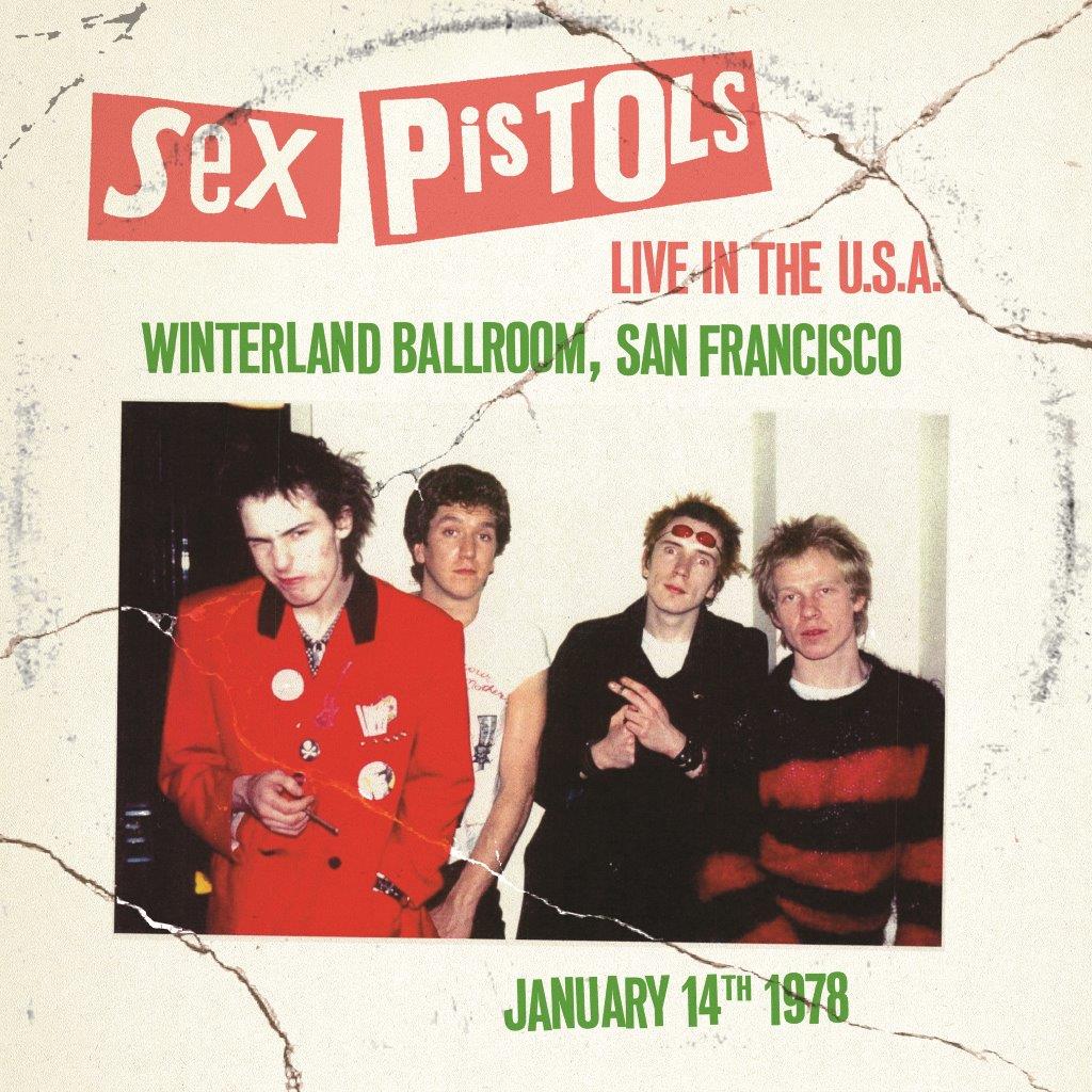 Copertina Vinile 33 giri Live In The USA 1978: San Francisco di Sex Pistols