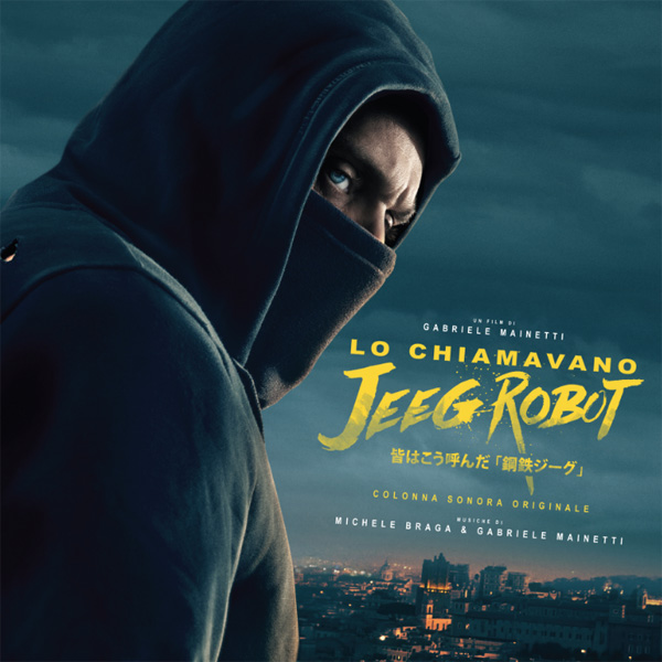 Copertina Disco Vinile 33 giri Lo Chiamavano Jeeg Robot [Soundtrack 2xLP] di Michele Braga & Gabriele Mainetti