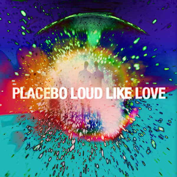 Copertina Disco Vinile 33 giri Loud Like Love [2 LP] di Placebo