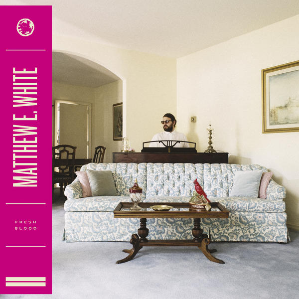 Copertina Disco Vinile 33 giri Fresh Blood [2 LP] di Matthew E. White