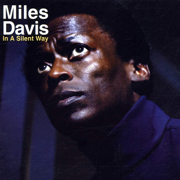 Copertina Vinile 33 giri In a Silent Way di Miles Davis