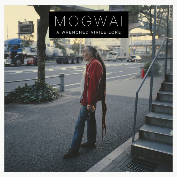 Copertina Disco Vinile 33 giri A Wrenched Virile Lore [2 LP] di Mogwai