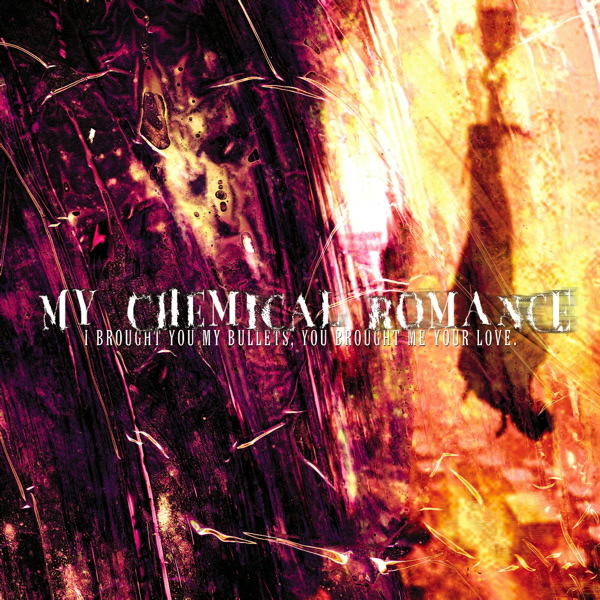 Copertina Disco Vinile 33 giri I Brought You My Bullets, You Brought Me Your Love di My Chemical Romance