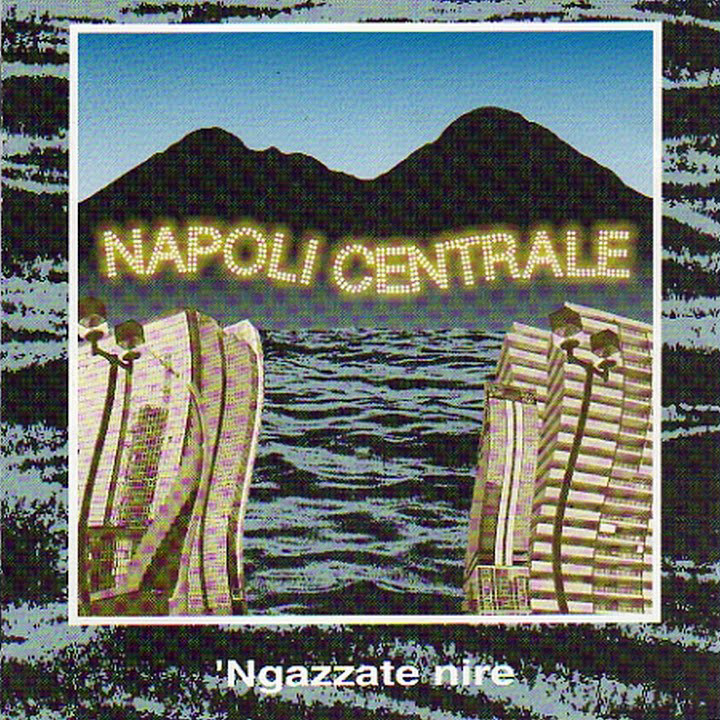 Copertina Vinile 33 giri 'Ngazzate Nire di Napoli Centrale