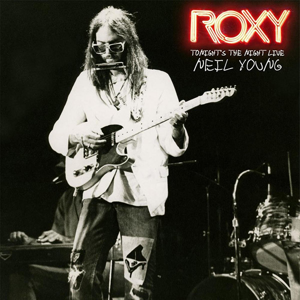 Copertina Vinile 33 giri Tonight's the Night Live at Roxy [2 LP] di Neil Young