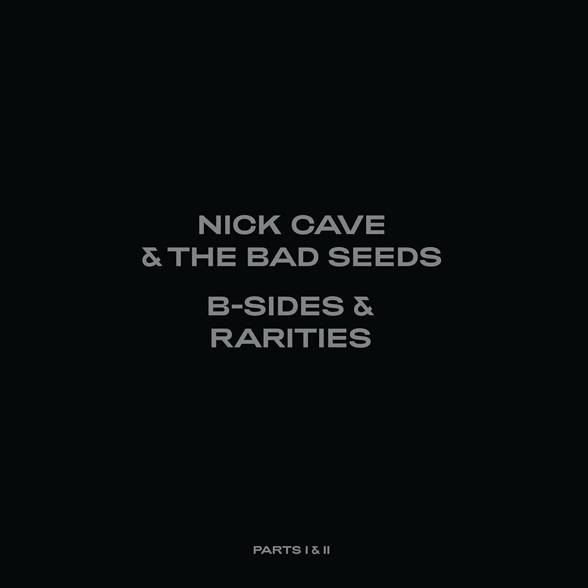 Copertina Vinile 33 giri B-Sides & Rarities Part I & II di Nick Cave & Bad Seeds