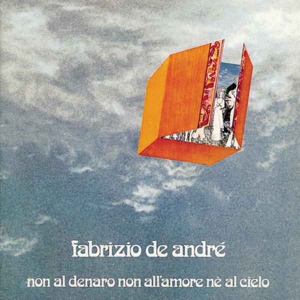 Copertina Disco Vinile 33 giri Non al denaro, non all'amore né al cielo di Fabrizio De Andrè