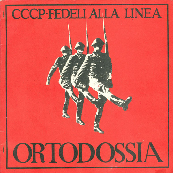 Copertina Vinile 33 giri Ortodossia Singolo LP di CCCP - Fedeli alla linea