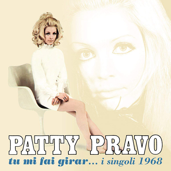 Copertina Vinile 33 giri Tu Mi Fai Girar - I Singoli  di Patty Pravo