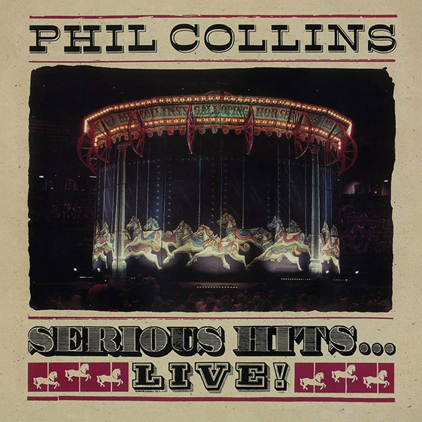 Copertina Vinile 33 giri Serious Hits...Live! [2 LP] di Phil Collins
