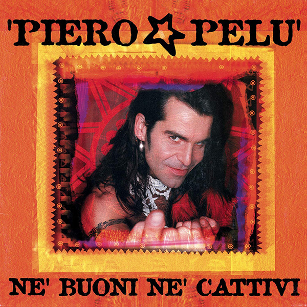 Copertina Vinile 33 giri Né buoni né cattivi di Piero Pelù