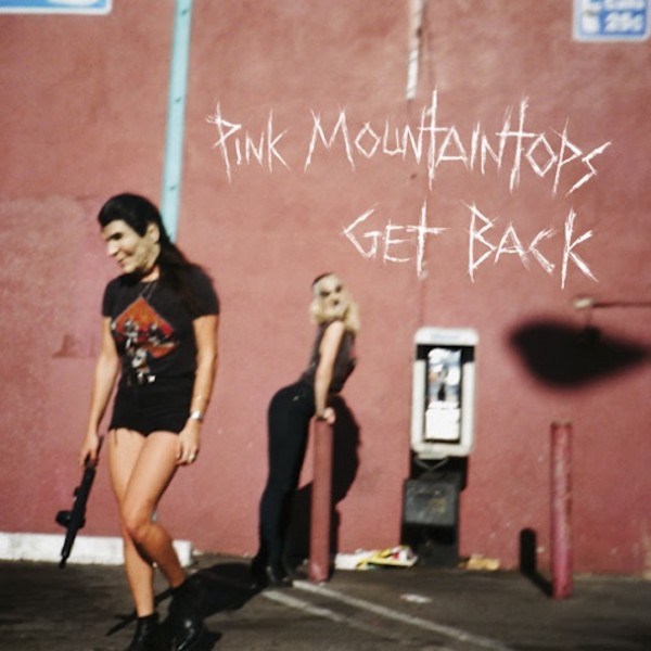 Copertina Disco Vinile 33 giri Get Back di Pink Mountaintops