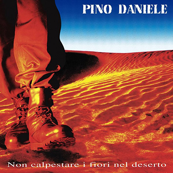 Copertina Vinile 33 giri Non calpestare i fiori nel deserto [2 LP] di Pino Daniele