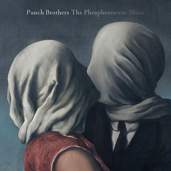 Copertina Disco Vinile 33 giri The Phosphorescent Blues [2 LP] di Punch Brothers