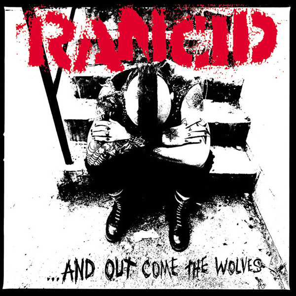 Copertina Disco Vinile 33 giri And Out Come the Wolves di Rancid