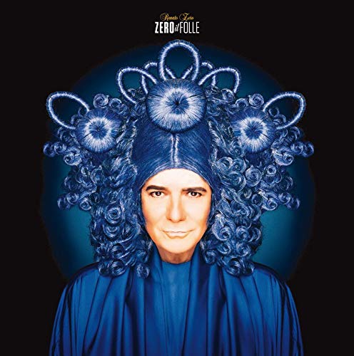 Copertina Vinile 33 giri Zero il Folle [2 LP] di Renato Zero