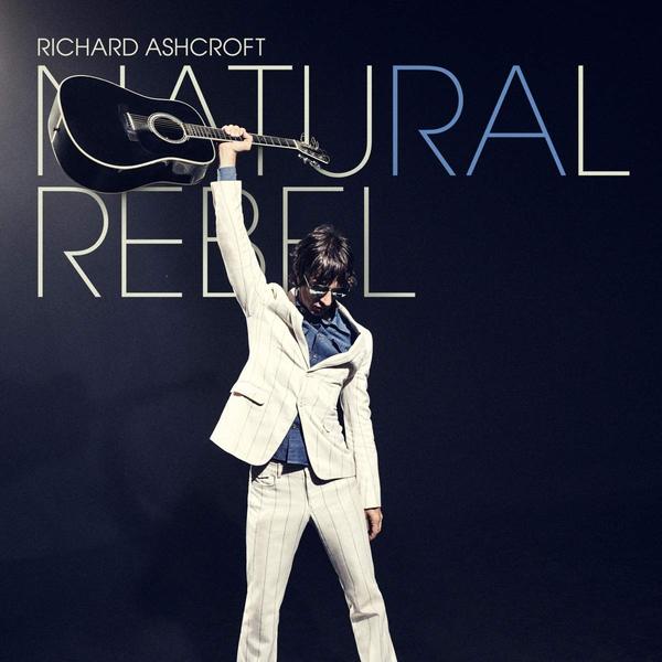 Copertina Vinile 33 giri Natural Rebel  di Richard Ashcroft