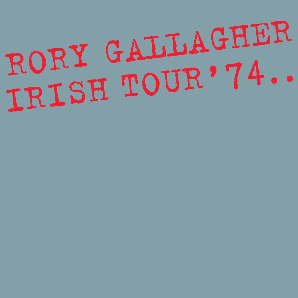 Copertina Disco Vinile 33 giri Irish Tour 74 [Deluxe - 3 LP] di Rory Gallagher