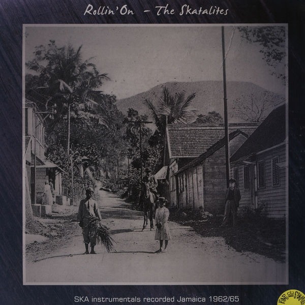 Copertina Disco Vinile 33 giri Rollin' On di The Skatalites