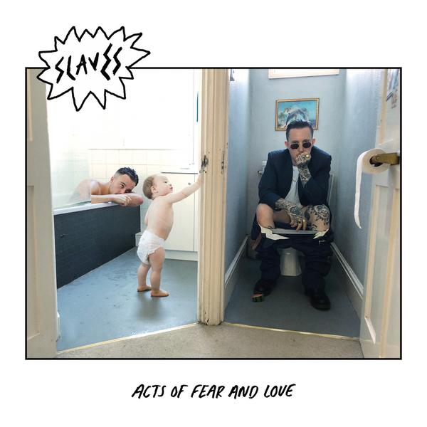 Copertina Vinile 33 giri Acts of Fear and Love di Slaves